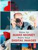 D.Freer,  Microstock Photography: How to Make Money from Your Digital Images.